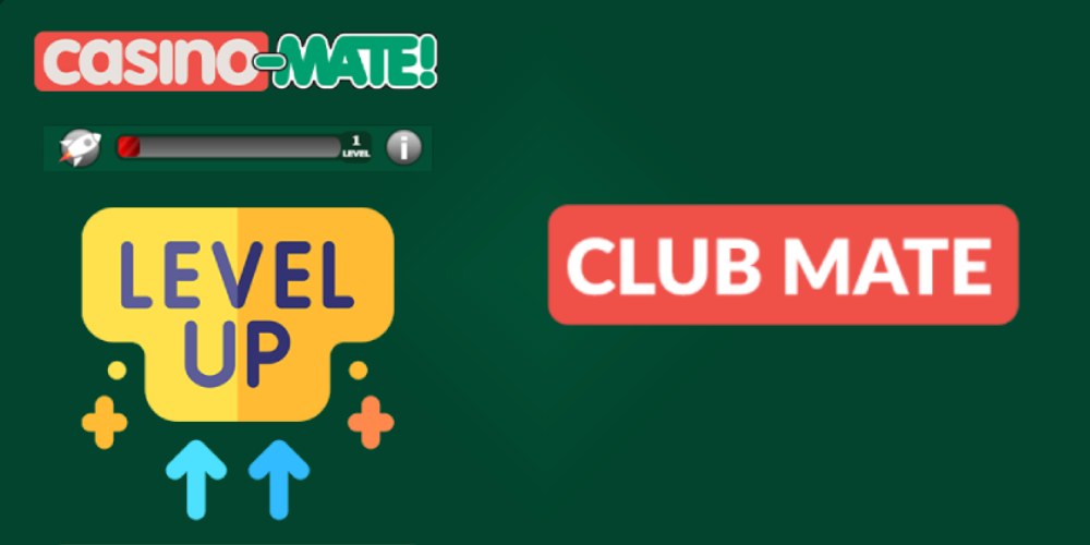 Club Mate levels at Casino Mate